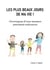 Les Plus Beaux jours de ma vie ! - Chroniques d'une maman pourtant ordinaire