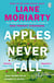 Apples Never Fall - Now a major TV series starring Annette Bening and Sam Neil, from the creator of Big Little Lies