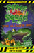 Slime Squad Vs the Alligator Army - Book 7