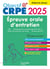 Objectif CRPE 2025 -  Réussir l'épreuve orale d'entretien