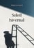 Soleil hivernal : Recueil de nouvelles