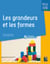 Les grandeurs et les formes - maternelle