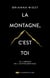 La montagne, c'est toi : se libérer de l'autosabotage