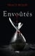 Envoûtés