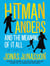 HITMAN ANDERS AND THE MEANING OF IT ALL