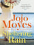 Sheltering Rain : the captivating and emotional novel from the author of Me Before You