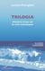 Trilogia : Histoires d'une vie en trois monologues