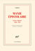 Manie épistolaire : Lettres choisies, 1930-1991