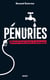 Pénuries : Quand tout vient à manquer