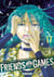 Friends games Tome 17