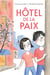 Hôtel de la paix