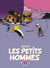 Les Petits Hommes : Intégrale vol.1 : 1967-1970