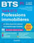 BTS : Tout le BTS Professions immobilières - 1re et 2e années (édition 2024/2025) - 8e édition