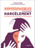 Hypersensibles en situation de harcèlement : Comment s'en préserver ou s'en dégager