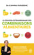 Le pouvoir extraordinaire des combinaisons alimentaires : Mieux digérer, la méthode scientifique pour retrouver son énergie et sa silhouette