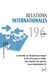 Relations internationales n.196 : Le Kremlin, les Occidentaux depuis la fin de la guerre froide : Aux origines des guerres russo-ukraniennes (édition 2024)
