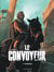 Le convoyeur Tome 1 : nymphe