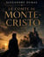 LE COMTE DE MONTE- CRISTO - Tome II : Trahison et vengeance dans le Marseille du XIXe siècle
