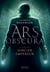 Ars Obscura (Tome 3-Sorcier Empereur)