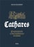 Cathares : Encyclopédie d'une révolte occitane