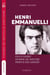 HENRI EMMANUELLI - FILS D'OSSEUX, HOMME DE GAUCHE,PRINCE DES LANDES