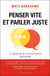 Penser vite et parler juste