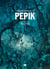 La grande aventure de Pépik