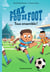 Max fou de foot Tome 2 : Tous ensemble !