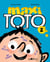 Maxi Toto Tome 2