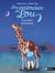 Les animaux de Lou : Tu grandiras, Petit Girafon !