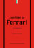 L'histoire de Ferrari : L'excellence automobile