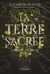 De sang et d'encre Tome 2 : La terre sacrée