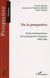 De la prospective - textes fondamentaux de la prospective française, 1955-1966