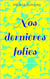 Nos dernières folies