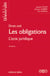 Droit civil. Les obligations : L'acte juridique (18e édition)