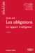 Droit civil : Les obligations Le rapport d'obligation (11e édition)