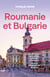 Roumanie et Bulgarie (3e édition)