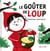 Le goûter de Loup
