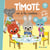 Timoté va à la cantine : écoute aussi l'histoire