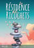 La Résidence des Ricochets