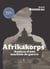 Afrikakorps : Analyse d'une machine de guerre
