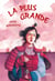 La Plus Grande