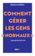 Comment gérer les gens "normaux"... quand on est HPI