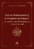 Qui est Muhammad, le prophète de l'islam ? Les nobles traits du prophète