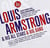 LOUIS ARMSTRONG & HIS ALL STARS & BIG BA ND - HISTORICAL RECORDINGS