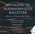 MUSIC TO THE BOURNONVILLE BALLETS VOL 3/KERMESSE A
