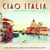Ciao Italia - Vinyle