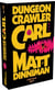 Dungeon crawler Carl Tome 1