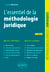 L'essentiel de la méthodologie juridique (5e édition)