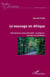 Le veuvage en Afrique - dimensions socioculturelles, mystiques, morales et juridiques